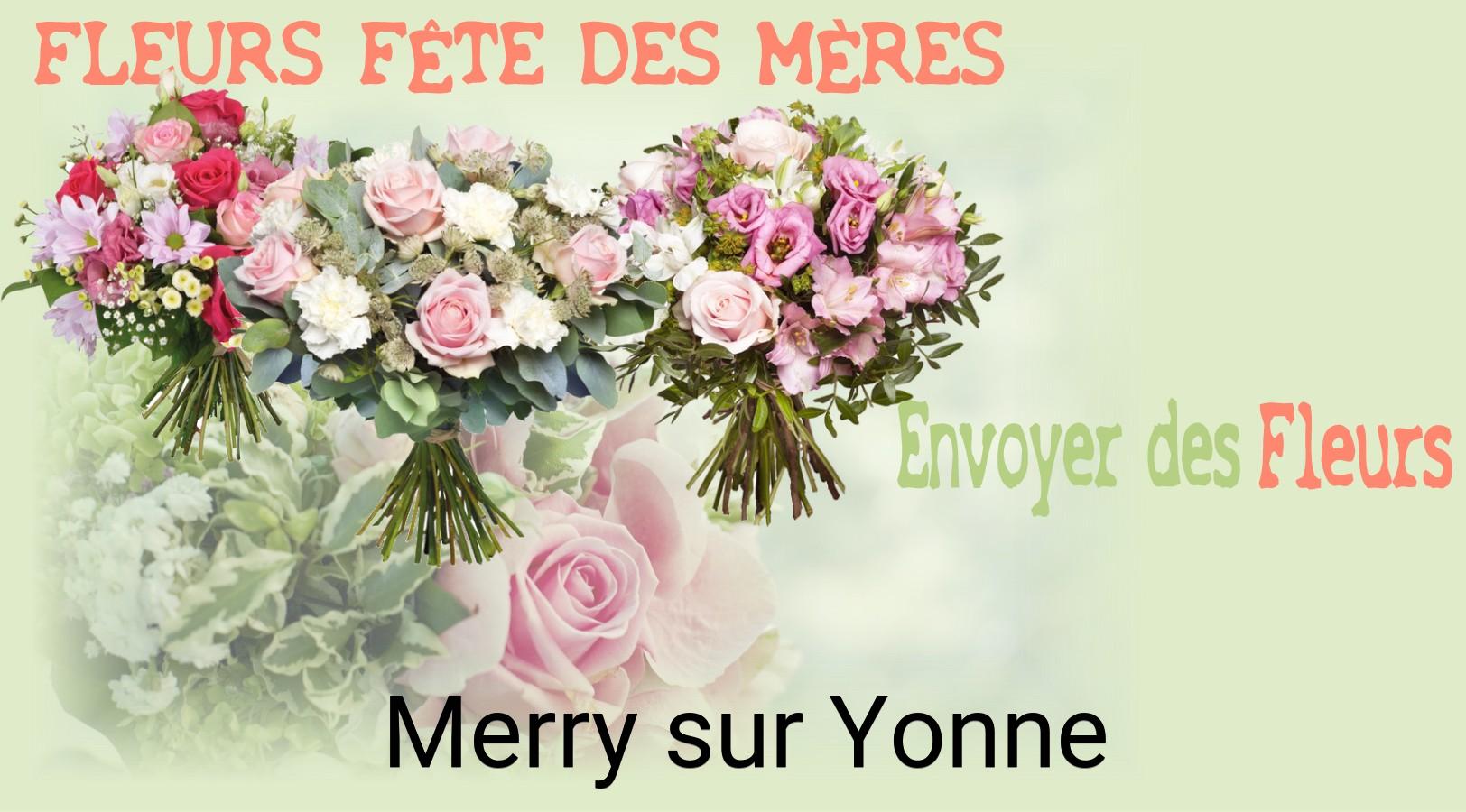 Bouquet de Fête des Mères livré à Merry-sur-Yonne